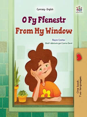 cover image of Yr Olygfa o Fy Ffenestr / From My Window